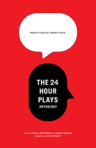 24 by 24: The 24 Hour Plays Anthology Book Cover