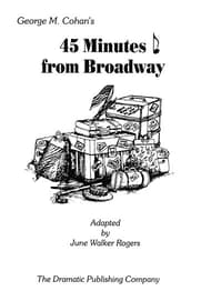 45 Minutes From Broadway Book Cover