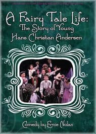 A Fairy Tale Life: The Story of Young Hans Christian Andersen Book Cover