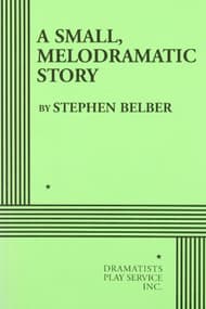 A Small, Melodramatic Story Book Cover