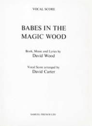 Babes in the Magic Wood (Score) Book Cover