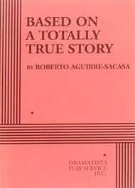 Based On A Totally True Story Book Cover