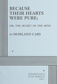 Because Their Hearts Were Pure (Or The Secret Of The Mine) Book Cover