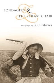 Bondagers & The Straw Chair Book Cover