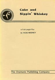Cake and Sippin' Whiskey Book Cover