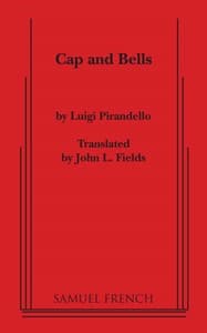 Cap and Bells (Fields, trans.) Book Cover