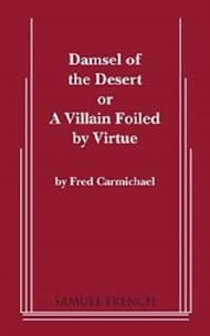 Damsel Of The Desert, Or, A Villain Foiled By Virtue Book Cover