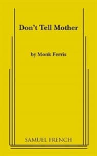 Don't Tell Mother Book Cover