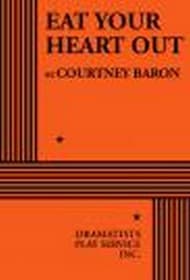 Eat Your Heart Out Book Cover