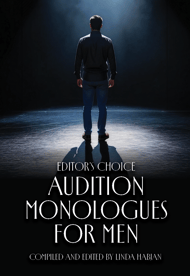 Editor's Choice: Audition Monologues for Men Book Cover