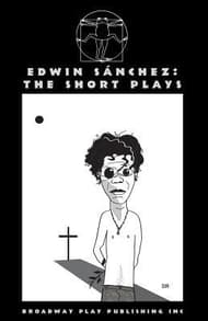 Edwin Sanchez - The Short Plays Book Cover
