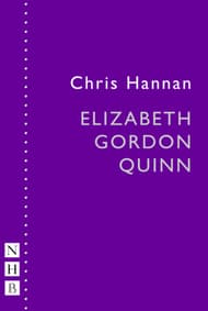 Elizabeth Gordon Quinn (original Traverse Theatre version) Book Cover