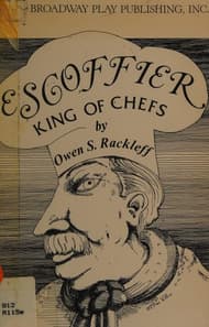 Escoffier, King of Chefs Book Cover