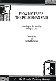 Flow My Tears, the Policeman Said Book Cover