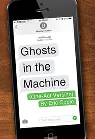 Ghosts in the Machine (One-Act Version) Book Cover