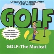 Golf: The Musical (Cast Recording CD) Book Cover