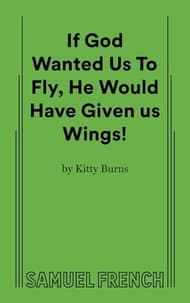 If God Wanted Us To Fly, He Would Have Book Cover