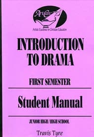 Introduction to Drama: Theatre Study for Christian Education - Student Manual (First Semester) Book Cover