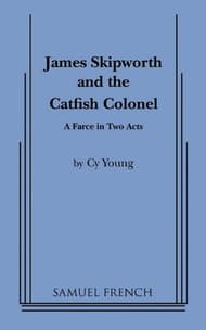 James Skipworth And The Catfish Colonel Book Cover