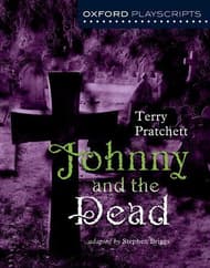 Johnny and the Dead (Oxford Playscripts) Book Cover