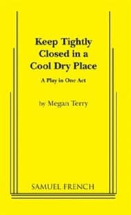 Keep Tightly Closed In A Cool Dry Place Book Cover
