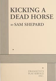 Kicking A Dead Horse Book Cover