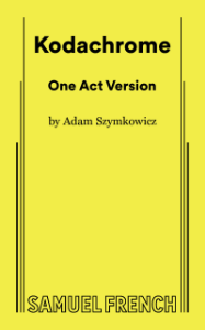 Kodachrome (One-Act Version) Book Cover