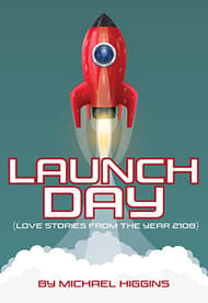 Launch Day (Love Stories From the Year 2108) Book Cover