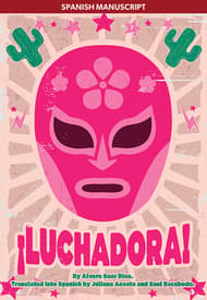 ¡Luchadora! (Spanish Manuscript) Book Cover
