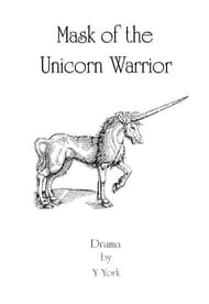 Mask Of The Unicorn Warrior Book Cover