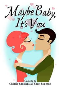 Maybe Baby, It's You Book Cover