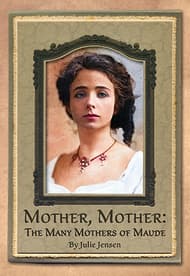 Mother, Mother: The Many Mothers of Maude Book Cover