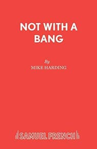 Not With A Bang Book Cover