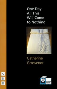 One Day All This Will Come to Nothing Book Cover