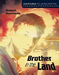 Oxford Playscripts: Brother In The Land Book Cover