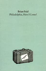 Philadelphia, Here I Come! Book Cover
