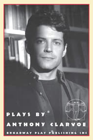 Plays By Anthony Clarvoe Book Cover