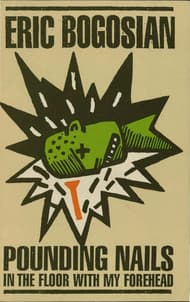 Pounding Nails In The Floor With My Forehead Book Cover
