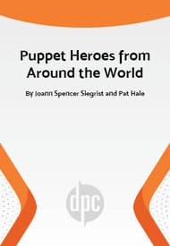 Puppet Heroes from Around the World Book Cover