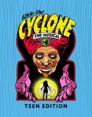 Ride the Cyclone: Teen Edition Book Cover