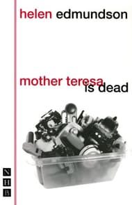 Royal Court Theatre Presents Mother Teresa Is Dead Book Cover
