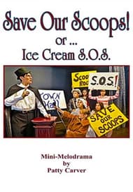 Save Our Scoops! or … Ice Cream S.O.S. Book Cover
