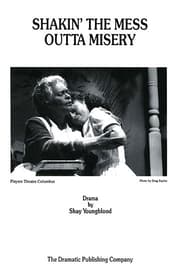 Shakin' The Mess Outta Misery Book Cover