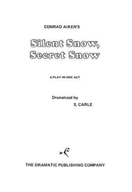 Silent Snow, Secret Snow Book Cover