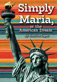 Simply Maria, or the American Dream Book Cover