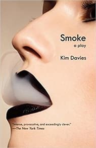 Smoke: A Play Book Cover