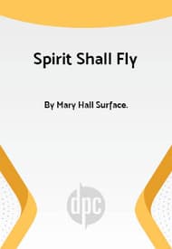 Spirit Shall Fly Book Cover