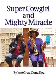 Super Cowgirl and Mighty Miracle Book Cover