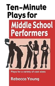 Ten-minute Plays For Middle School Performers Book Cover