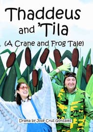 Thaddeus and 'Tila (A Crane and Frog Tale) Book Cover
